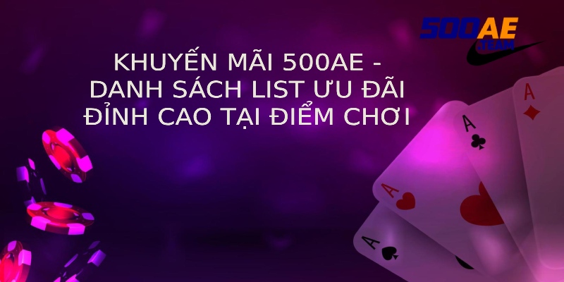 khuyến mãi 500ae