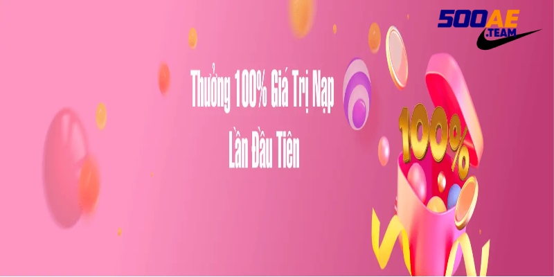 khuyến mãi 500ae thưởng nạp lần đầu