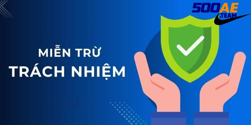 tìm hiểu về miễn trừ trách nhiệm